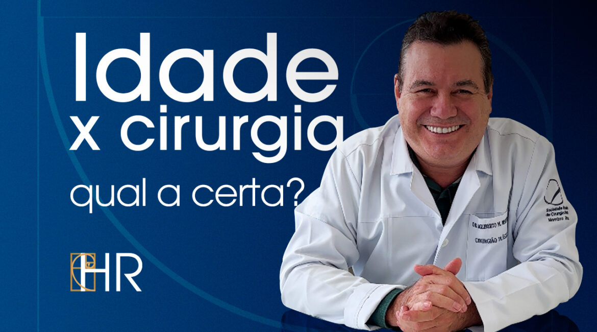 Idade certa para realizar cirurgia plástica